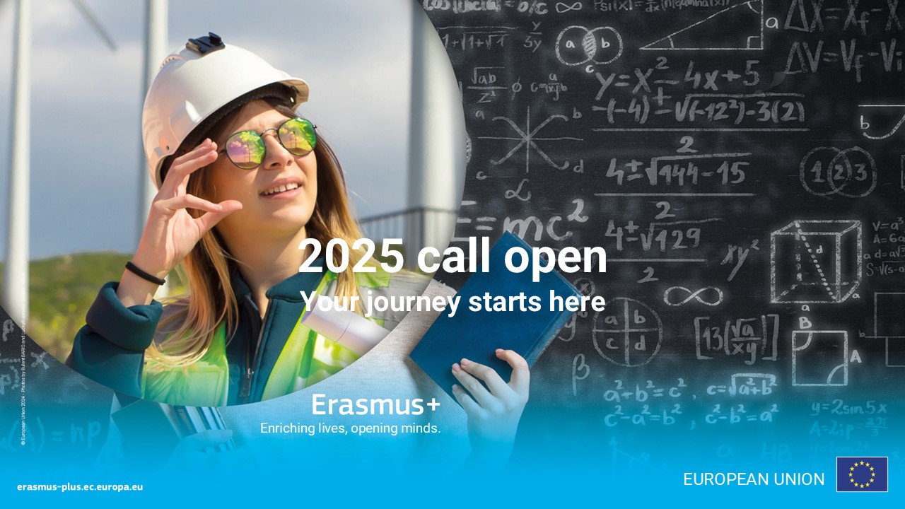 Image of an Erasmus+ participant that reads: Erasmus 2025 call open, your journey starts here